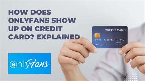 does onlyfans show up on credit card|How to Hide Your OnlyFans Payments History